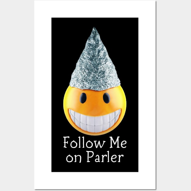 Follow Me On Parler parody Wall Art by karutees